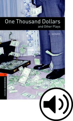 One Thousand Dollars and Other Plays
