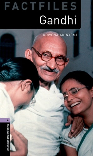 Gandhi: Oxford Bookworms 4