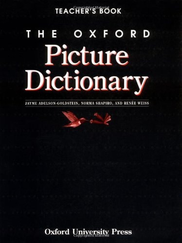 The Oxford Picture Dictionary: Teacher's Book