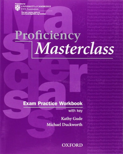 Proficiency Masterclass: Exam Practice with Key