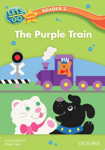 The Purple Train (Let's Go 3rd ed. Let's Begin Reader 2)