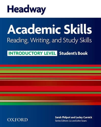 Headway Academic Skills Introductory: Reading, Writing, and Study Skills Student's Book with Oxford Online Skills