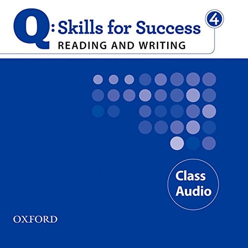 Q: Skills for Success 4: Reading & Writing Class Audio