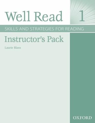 Well Read 1 Instructor's Pack: Skills and Strategies for Reading
