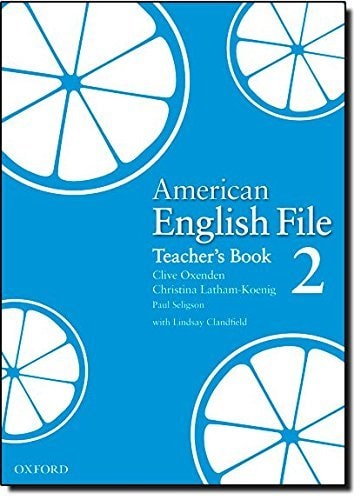 American English File Level 2: Teacher's Book