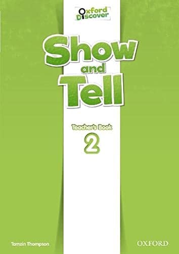 Oxford Show and Tell 2: Teacher's Book