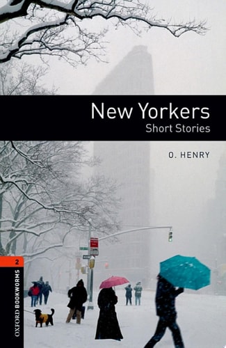 New Yorkers: Oxford Bookworms Library Level 2