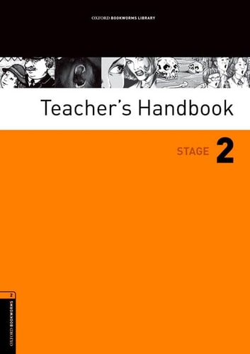 Oxford Bookworms Library 2: Teacher's Handbook