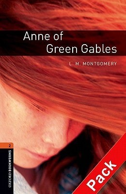 Oxford Bookworms Library: Anne of Green Gables