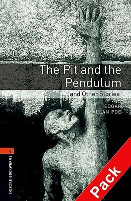 Oxford Bookworms Library: The Pit and the Pendulum and Other Stories