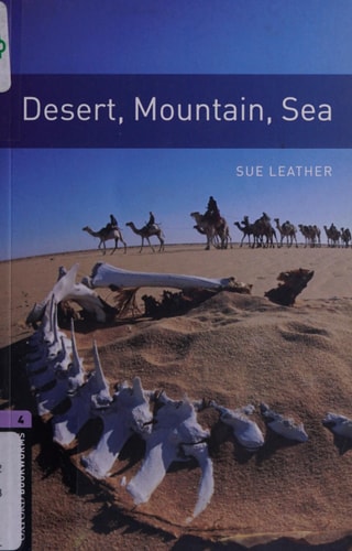Oxford Bookworms Library: Desert, Mountain, Sea