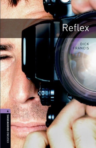 Reflex: Oxford Bookworms Library