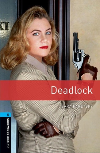 Oxford Bookworms 5: Deadlock
