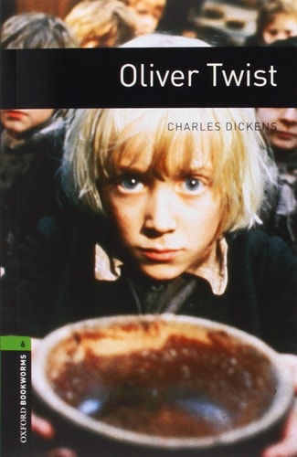 Oxford Bookworms 6: Oliver Twist