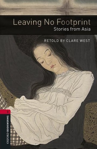 Oxford Bookworms 3: Leaving No Footprint: Stories from Asia Pack