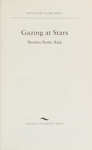 Oxford Bookworms Library: Gazing at Stars: Stories from Asia