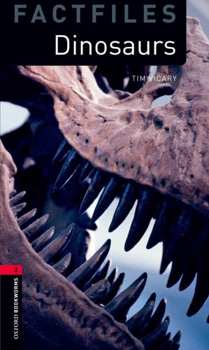Oxford Bookworms Library Factfiles: Dinosaurs