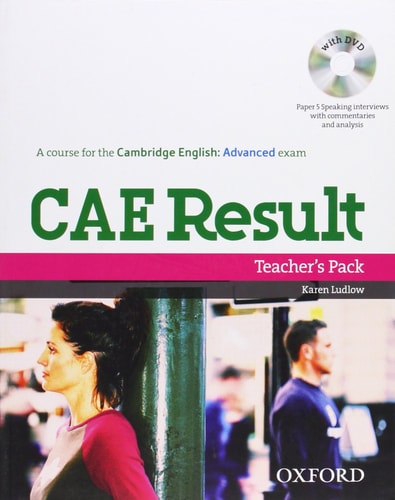 CAE Result: Teacher's Pack
