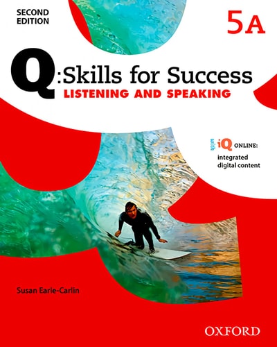 Q Skills for Success: Listening & Speaking 5, Split Student's Book Pack Part A