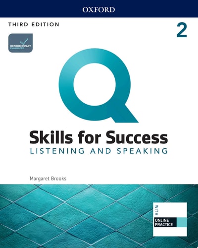 Q: Skills for Success 3E Listening and Speaking Level 2