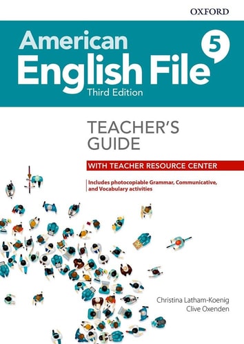 American English File Level 5 Teacher's Guide with Teacher Resource Center