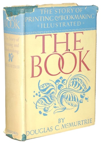 The Book: The Story of Printing and Bookmaking