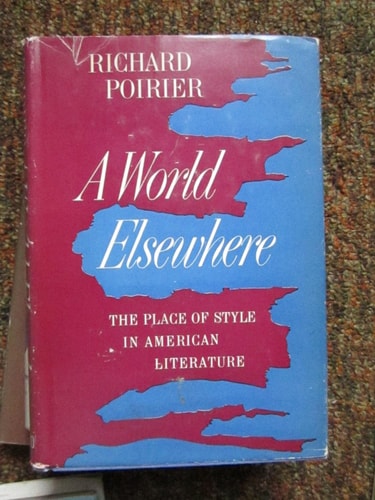 A World Elsewhere: The Place of Style in American Literature