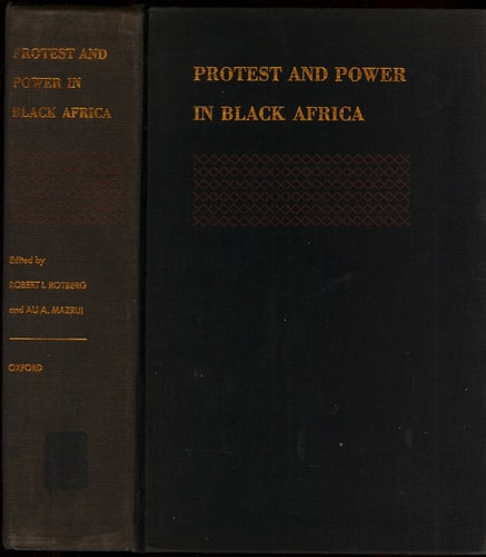 Protest and Power in Black Africa