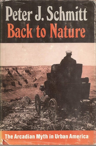 Back to Nature: The Arcadian Myth in Urban America