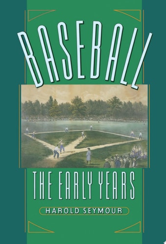 Baseball: The Early Years
