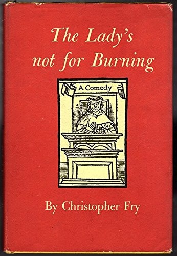 The Lady's Not for Burning