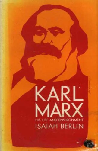 Karl Marx: His Life and Environment