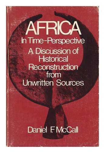 Africa in Time-Perspective: A Discussion of Historical Reconstruction from Unwritten Sources