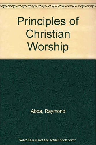Principles of Christian Worship