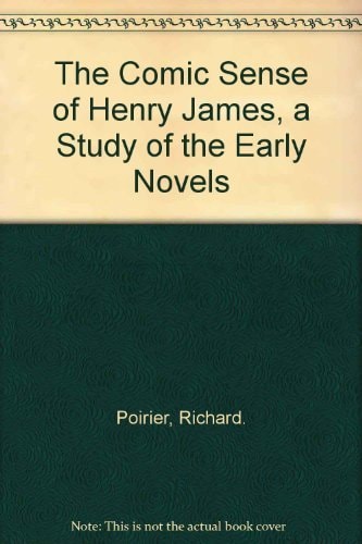 The Comic Sense of Henry James: A Study of the Early Novels