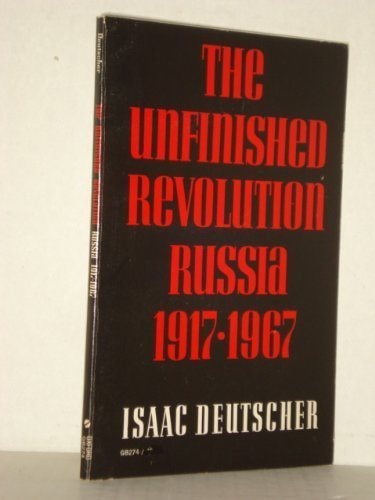 The Unfinished Revolution: Russia 1917-1967