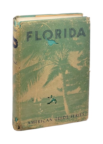 Florida: A Guide to the Southernmost State