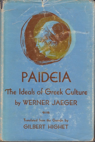 Paideia: The Ideals of Greek Culture, Volume III: The Conflict of Cultural Ideals in the Age of Plato