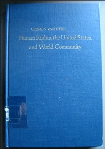 Human Rights, the United States, and World Community