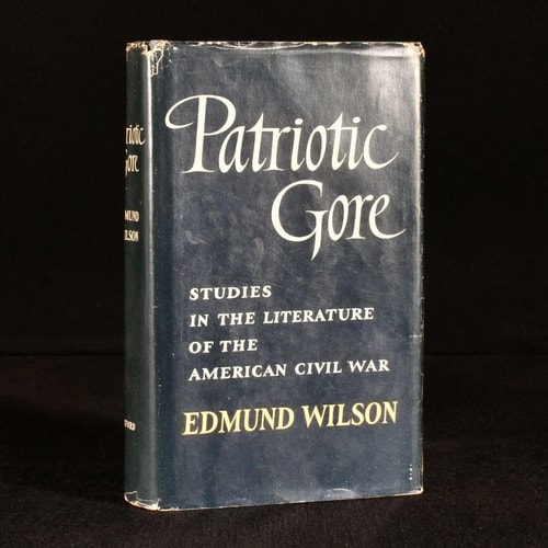 Patriotic Gore: Studies in the Literature of the American Civil War