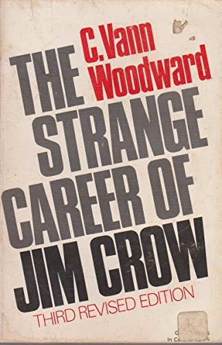 The Strange Career of Jim Crow