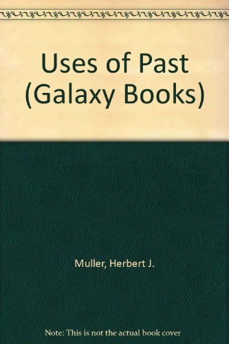 The Uses of the Past: Profiles of Former Societies