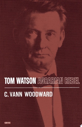 Tom Watson: Agrarian Rebel