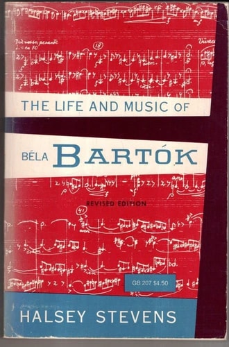 The Life and Music of Béla Bartók