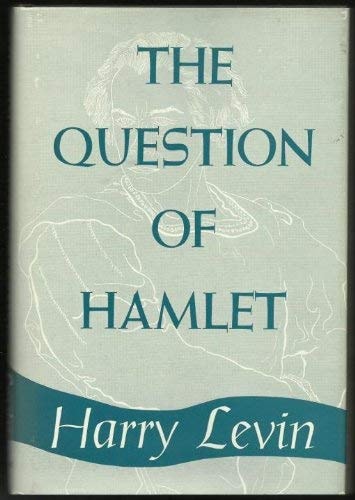 The Question of Hamlet