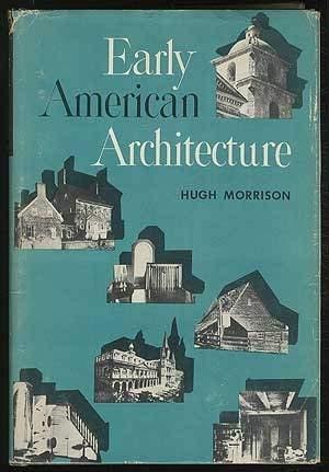 Early American Architecture: From the First Colonial Settlements to the National Period