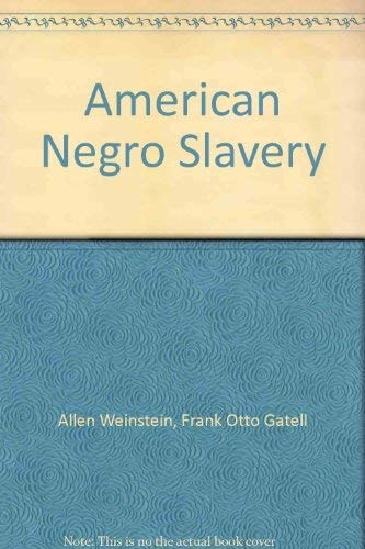 American Negro Slavery