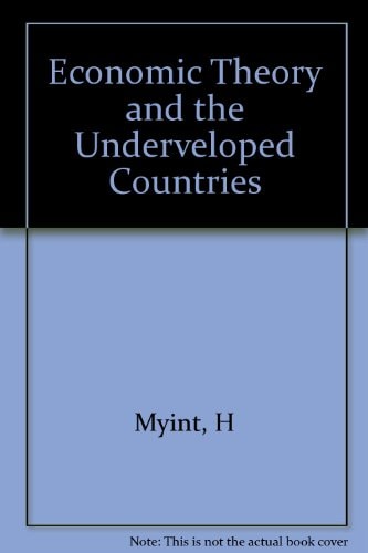 Economic Theory and the Underdeveloped Countries