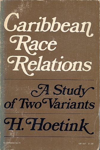 Caribbean Race Relations: A Study of Two Variants