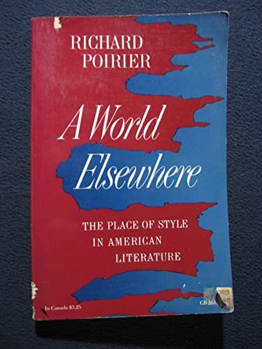 A World Elsewhere: The Place of Style in American Literature